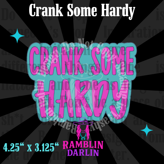 Crank Some Hardy Mold